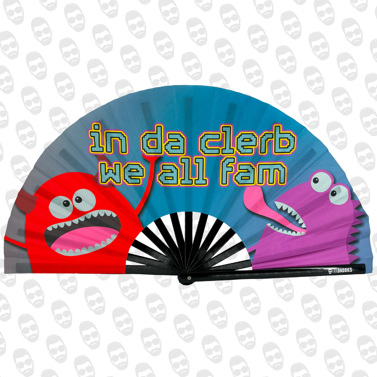In Da Clerb We All Fam UV Fan – Fan Daddies