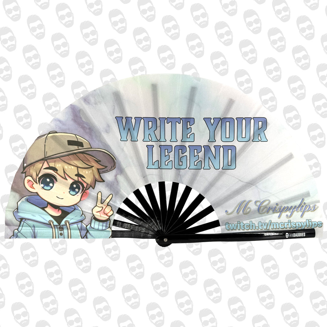 MCrispyLips Write Your Legend UV Fan
