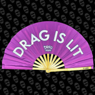 Drag Is Lit Fan