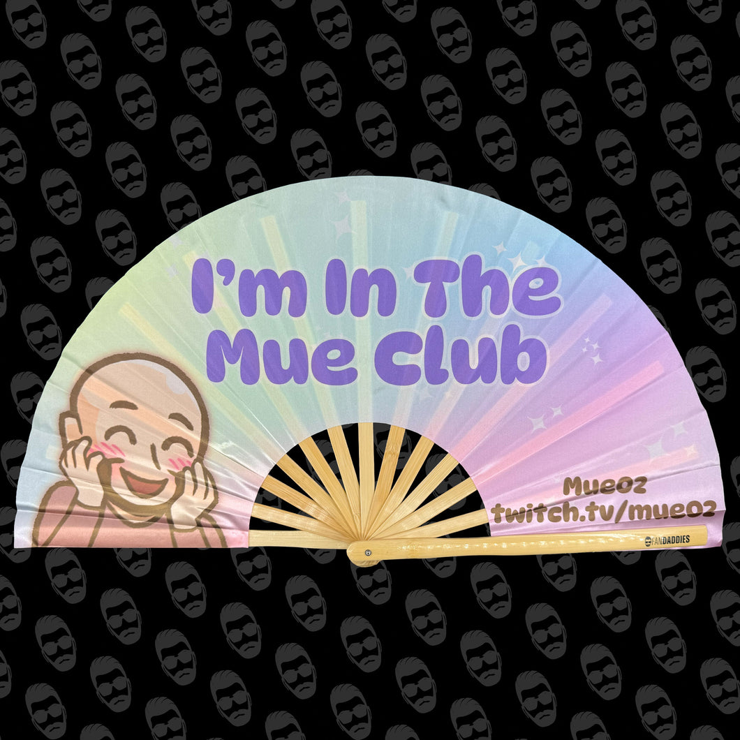 Mue02 I'm In The Mue Club UV Fan