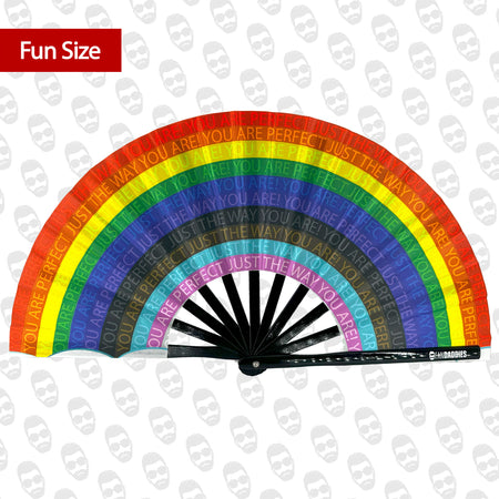 You Are Perfect Just The Way You Are Rainbow UV Fan