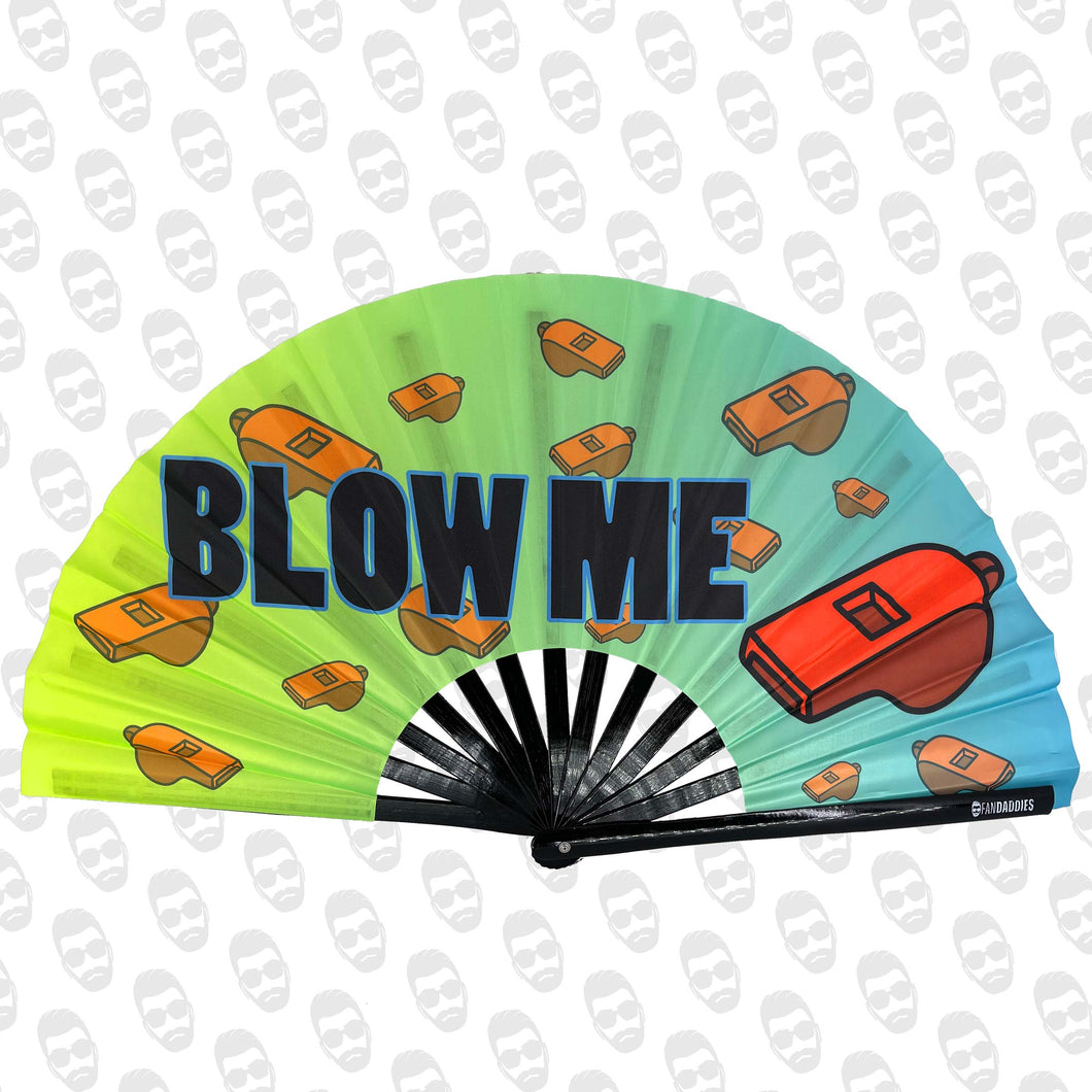 Blow Me (Whistles) UV Fan