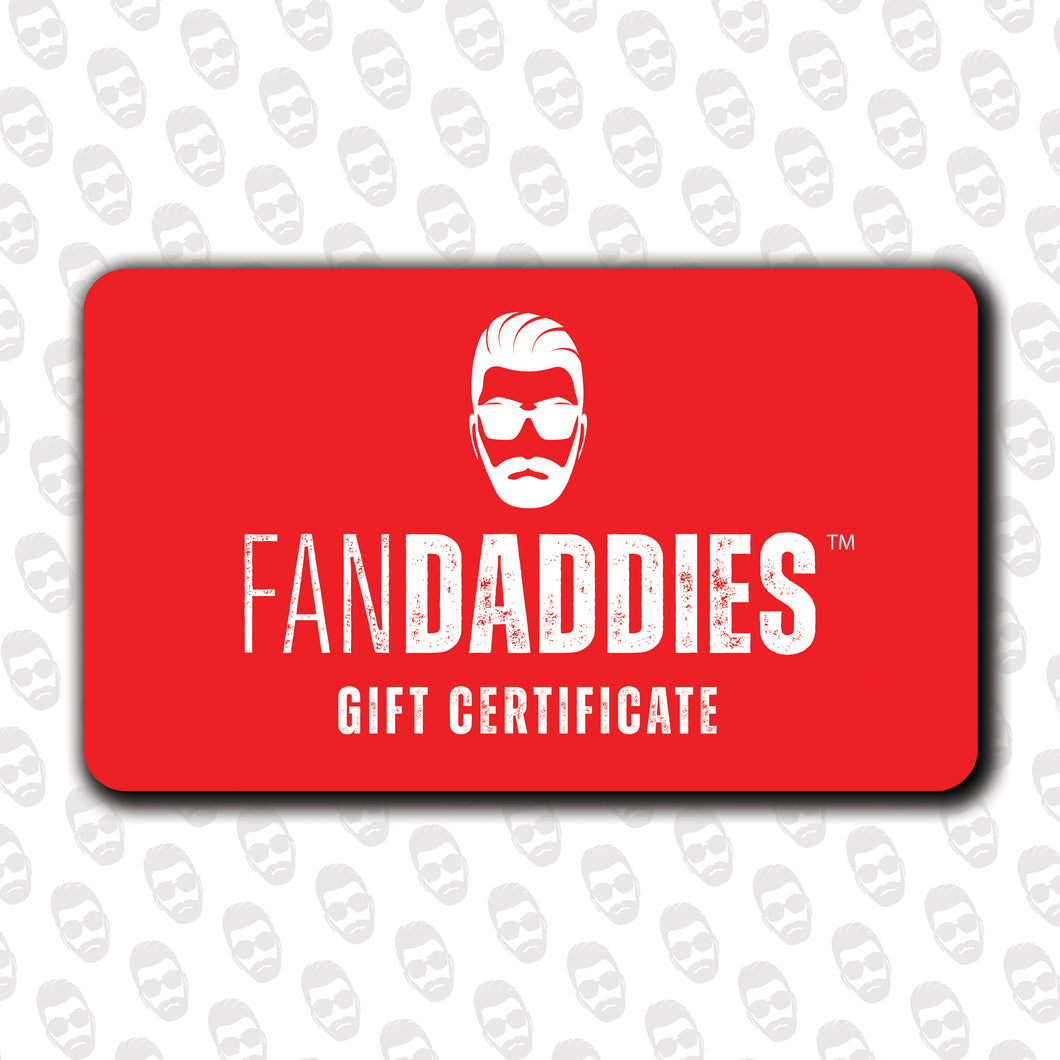 Fan Daddies Gift Certificate